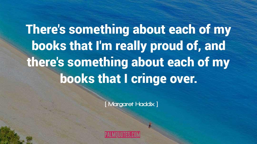 Inspirational Books quotes by Margaret Haddix