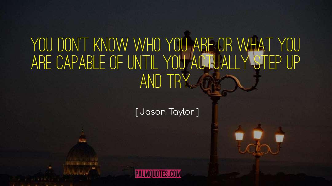 Inspirational Cat quotes by Jason Taylor