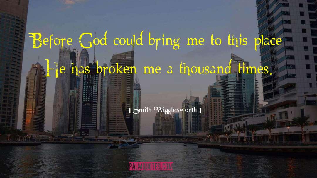 Inspirational Christian Hur quotes by Smith Wigglesworth