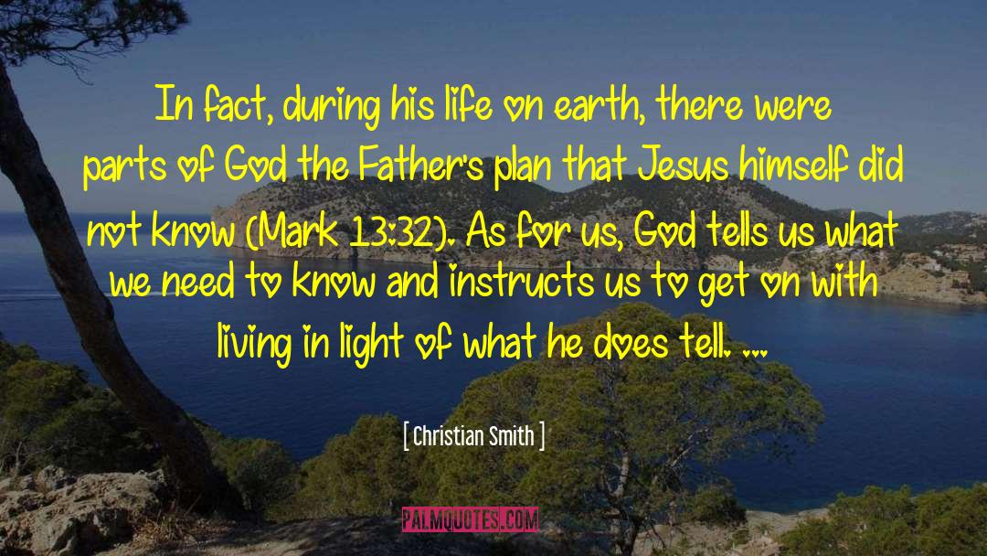 Inspirational Christian Life quotes by Christian Smith