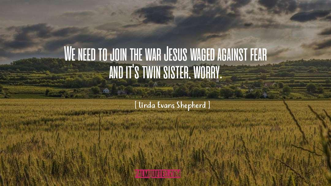 Inspirational Christian quotes by Linda Evans Shepherd