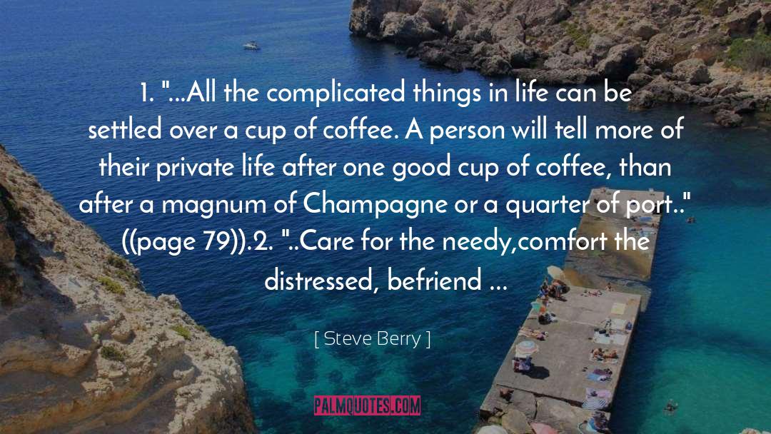 Inspirational Coffee Shop quotes by Steve Berry