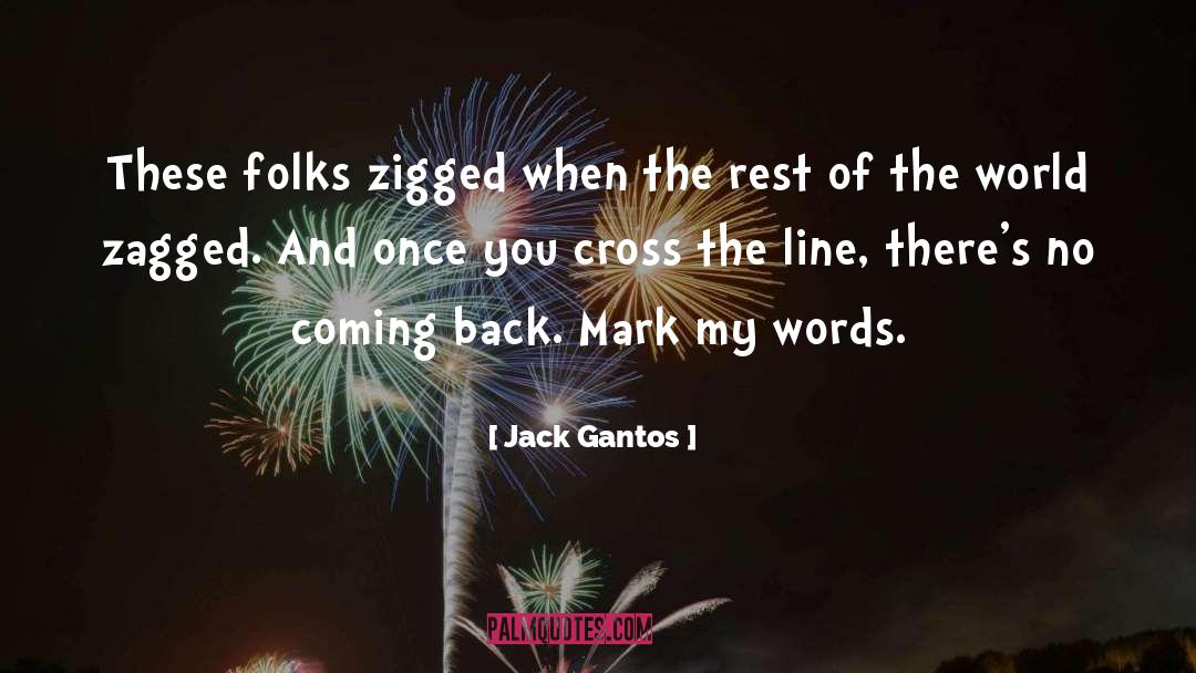 Inspirational Consulting quotes by Jack Gantos