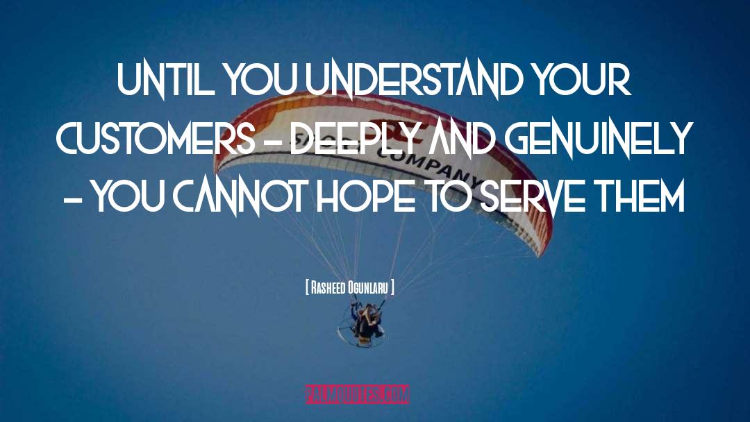 Inspirational Customer Service quotes by Rasheed Ogunlaru