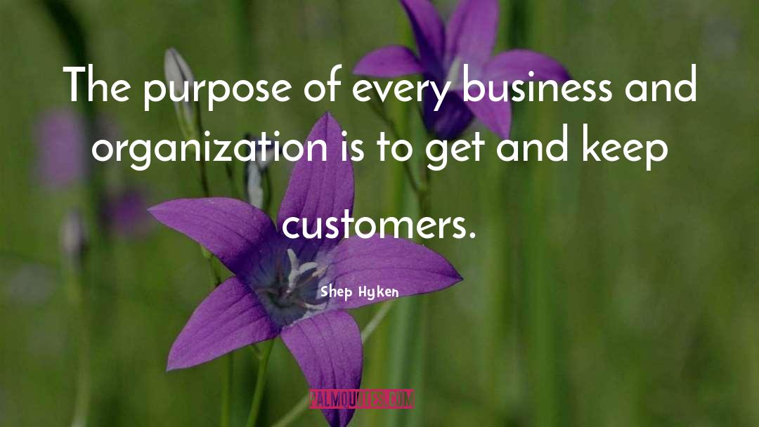 Inspirational Customer Service quotes by Shep Hyken