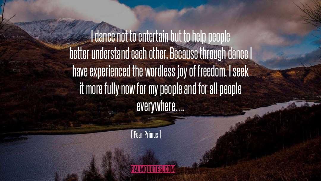 Inspirational Dance quotes by Pearl Primus