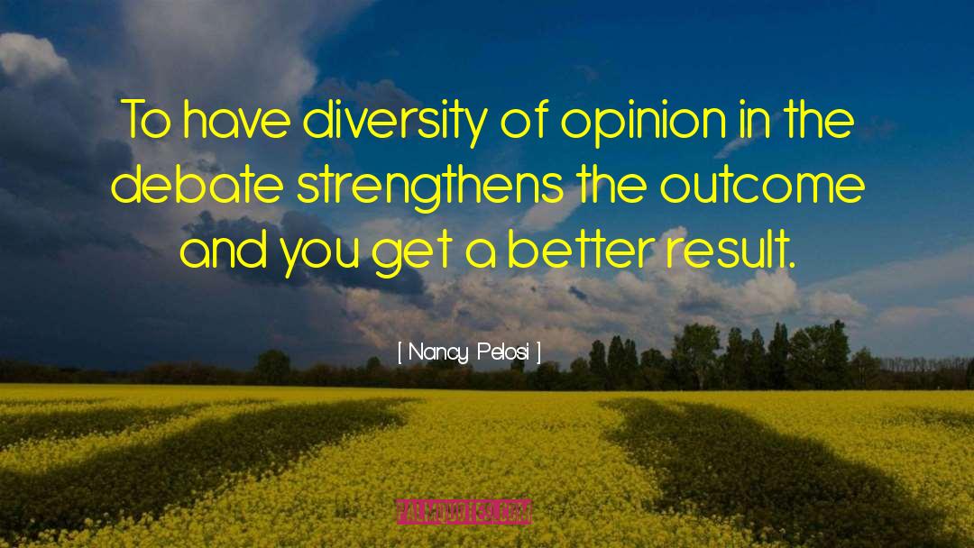 Inspirational Diversity quotes by Nancy Pelosi