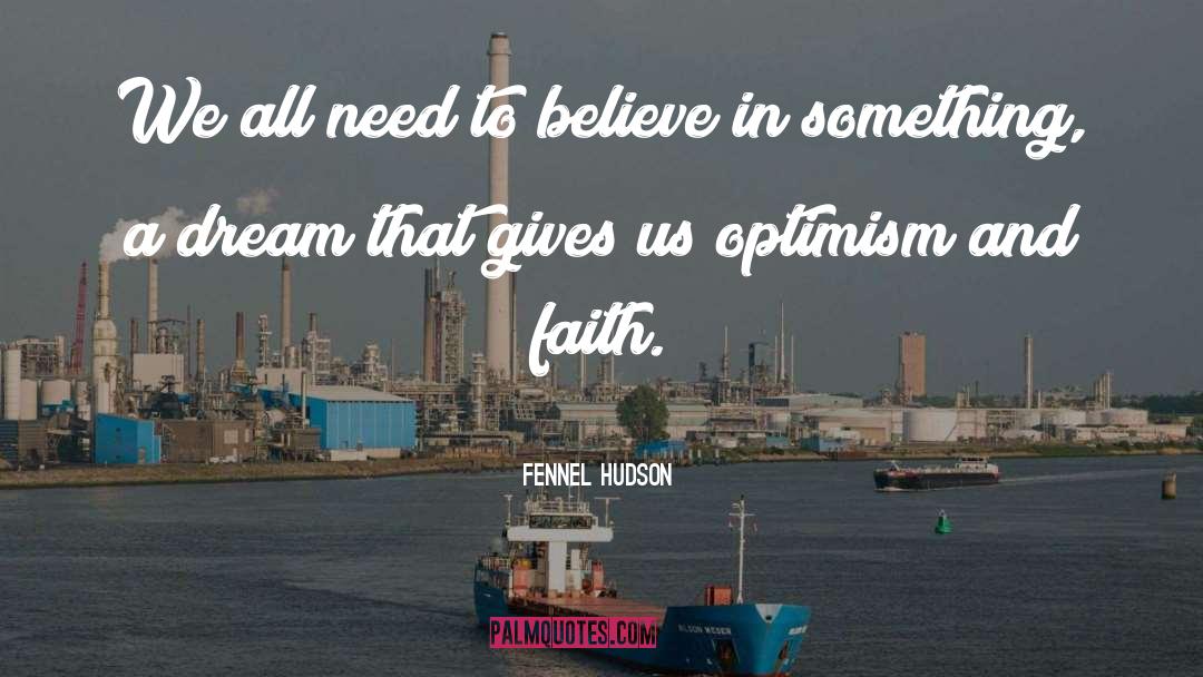 Inspirational Faith quotes by Fennel Hudson