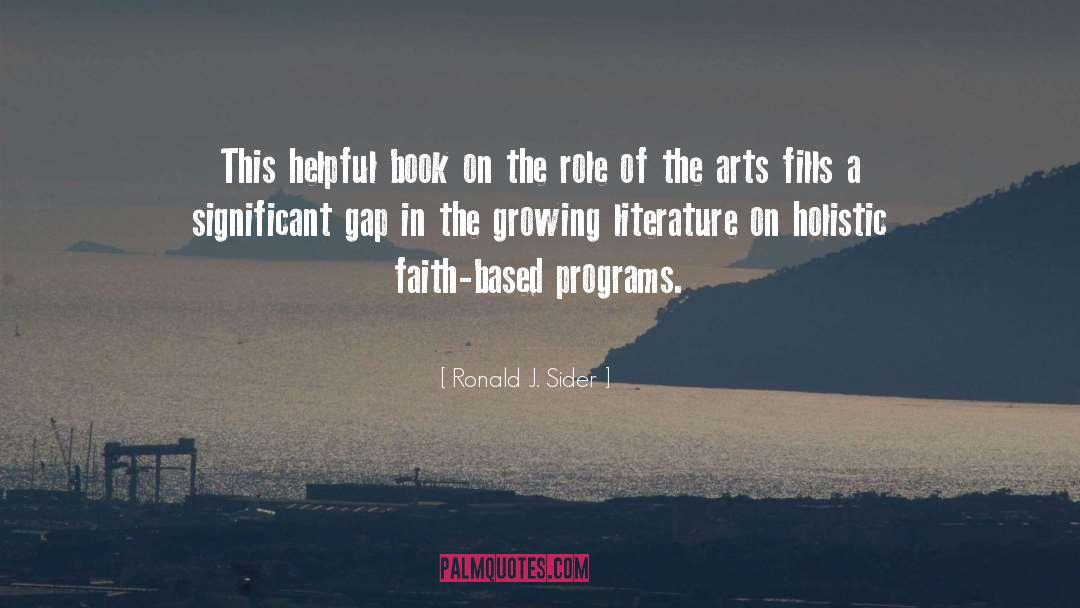 Inspirational Faith quotes by Ronald J. Sider