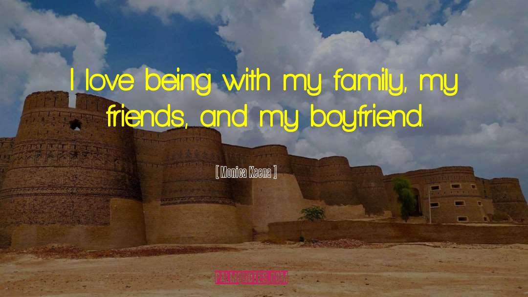 Inspirational Family Love quotes by Monica Keena