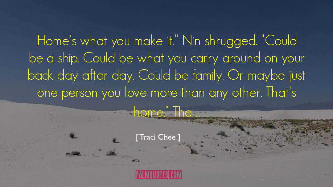 Inspirational Family Love quotes by Traci Chee