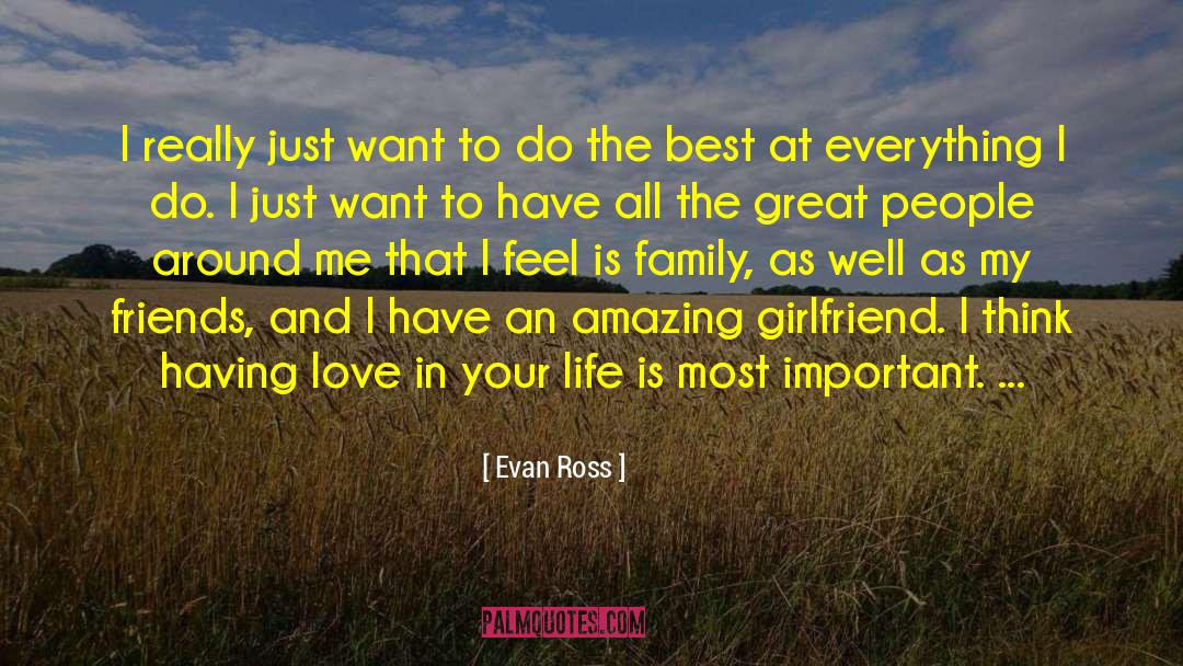 Inspirational Family Love quotes by Evan Ross