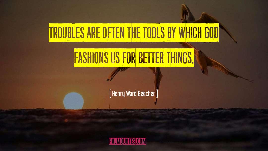 Inspirational Fashion quotes by Henry Ward Beecher