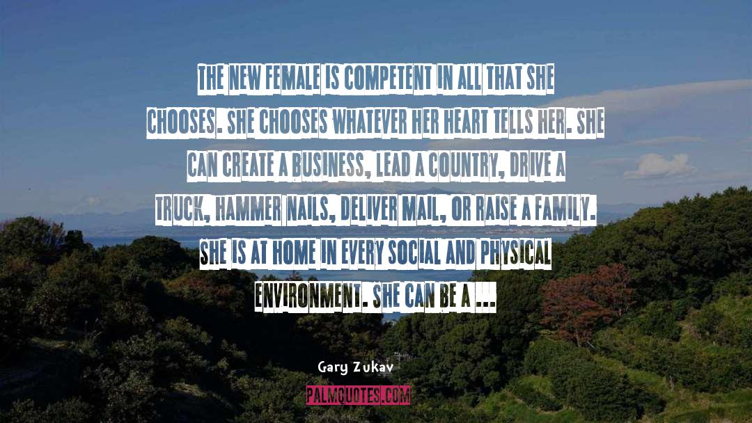 Inspirational Female Business quotes by Gary Zukav