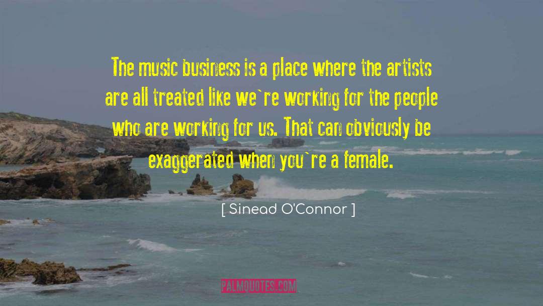 Inspirational Female Business quotes by Sinead O'Connor