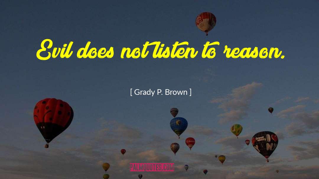 Inspirational Fiction quotes by Grady P. Brown