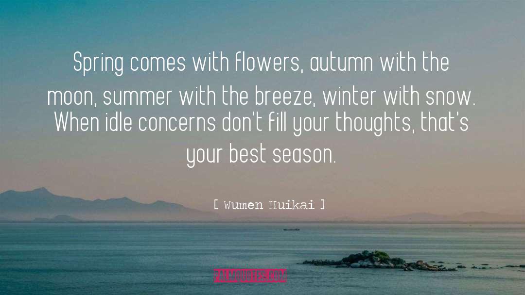 Inspirational Flower quotes by Wumen Huikai