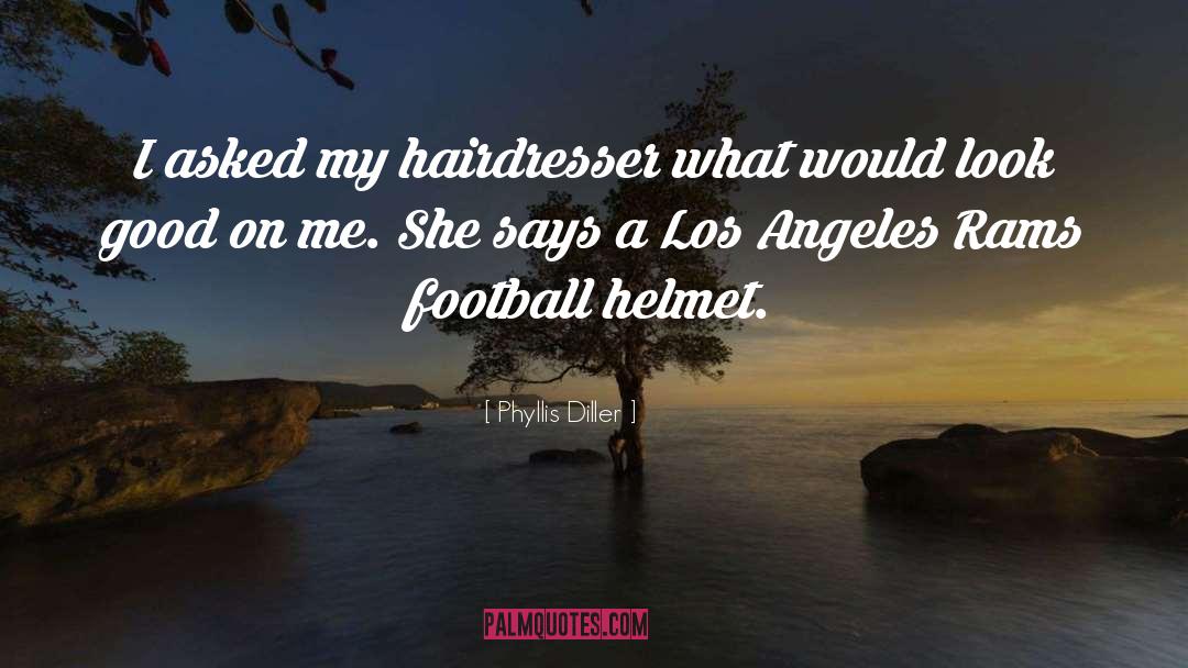 Inspirational Football quotes by Phyllis Diller