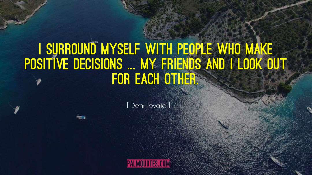 Inspirational Friendship quotes by Demi Lovato