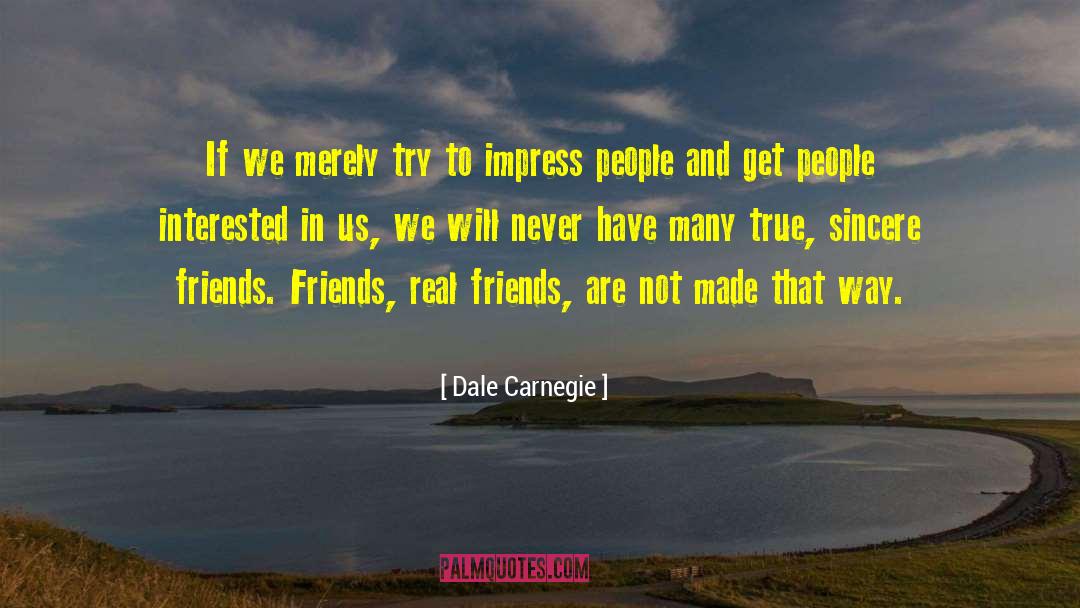 Inspirational Friendship quotes by Dale Carnegie