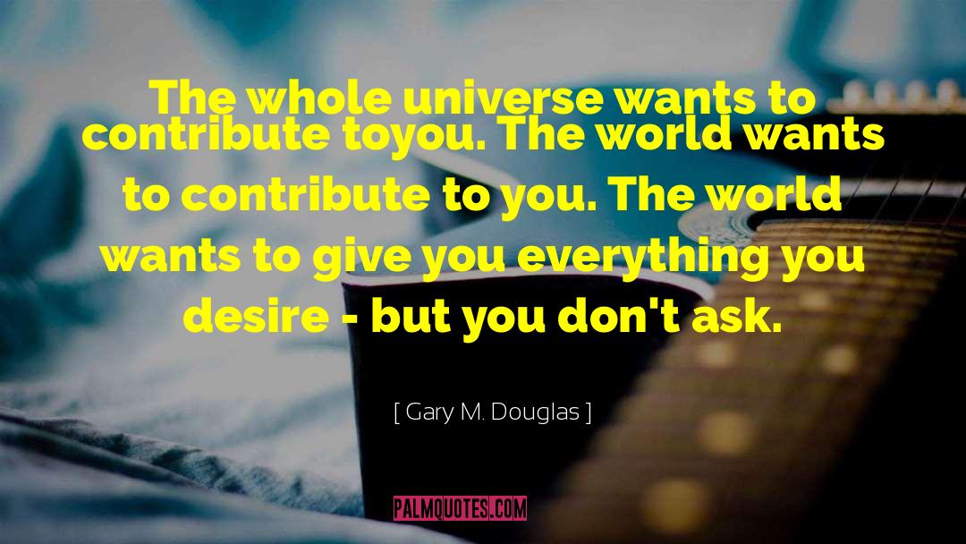 Inspirational Gary Busey quotes by Gary M. Douglas