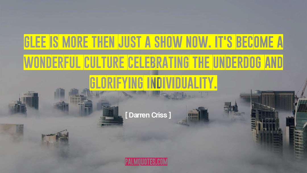 Inspirational Glee Cast quotes by Darren Criss