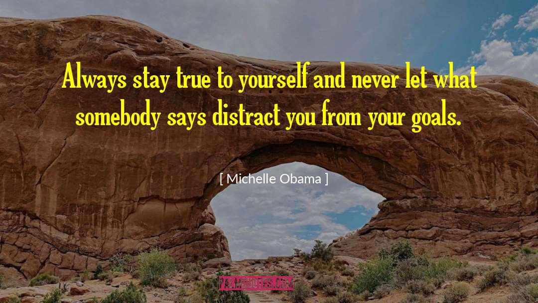 Inspirational Goal quotes by Michelle Obama