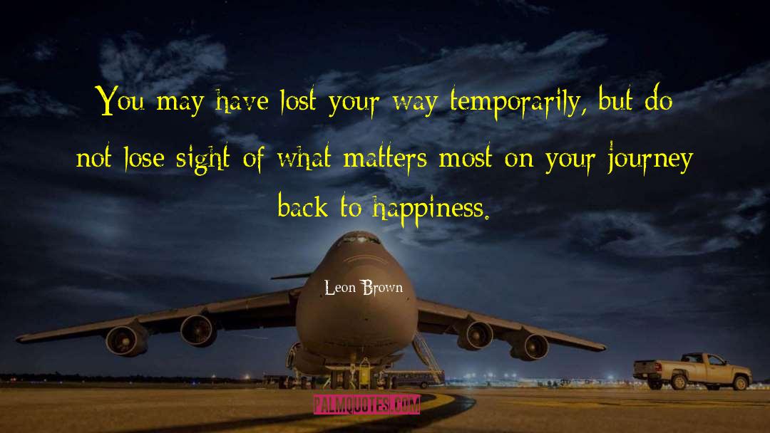 Inspirational Happiness quotes by Leon Brown