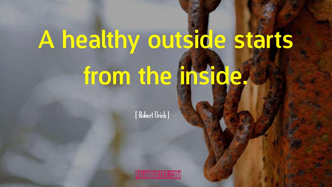 Inspirational Health quotes by Robert Urich