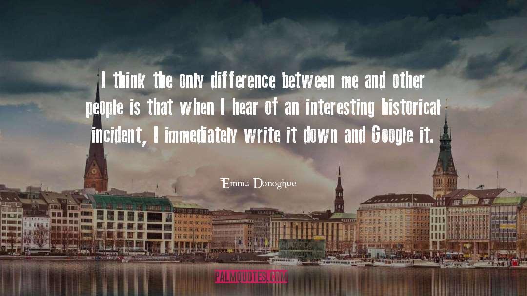 Inspirational Historical quotes by Emma Donoghue