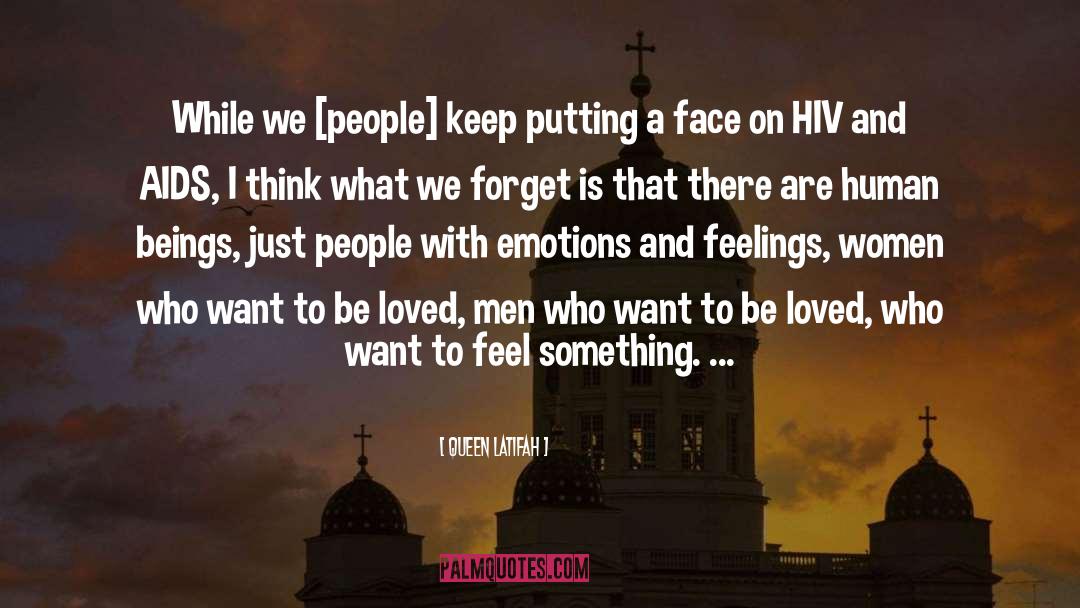 Inspirational Hiv Aids Prevention quotes by Queen Latifah