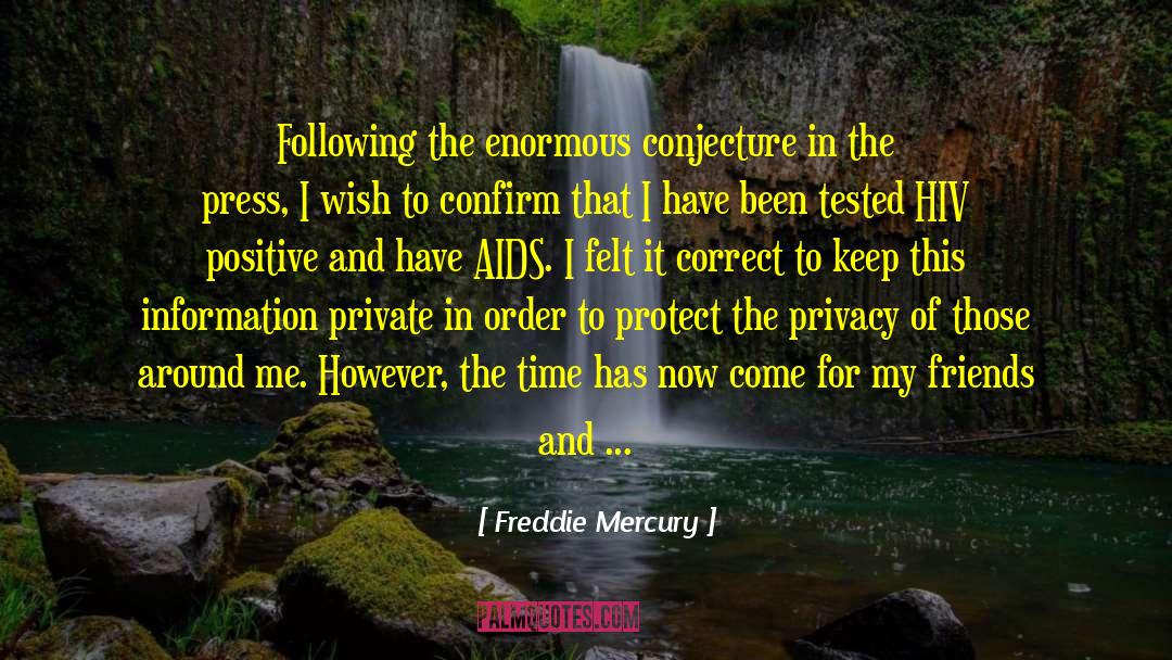 Inspirational Hiv Aids Prevention quotes by Freddie Mercury