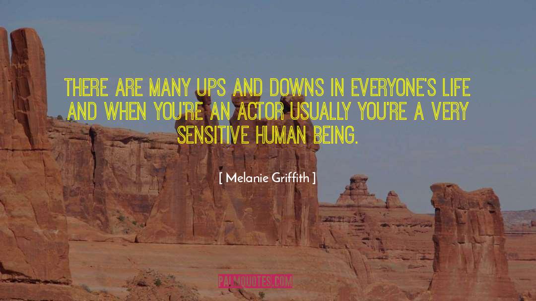 Inspirational Human quotes by Melanie Griffith