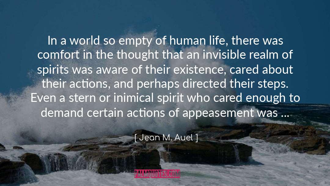 Inspirational Human Spirit quotes by Jean M. Auel