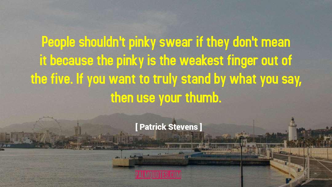 Inspirational Humor quotes by Patrick Stevens