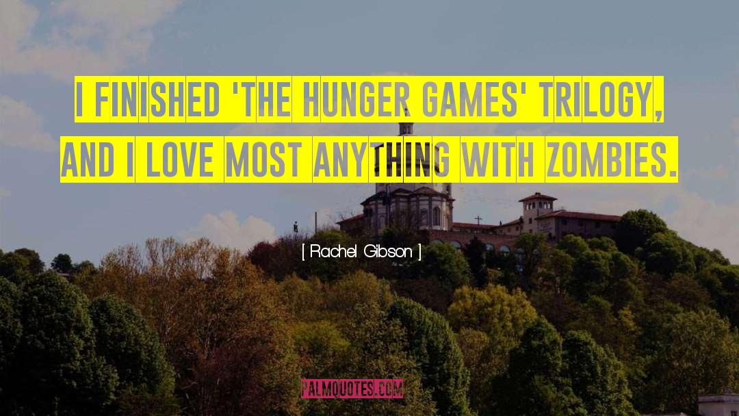 Inspirational Hunger Games quotes by Rachel Gibson