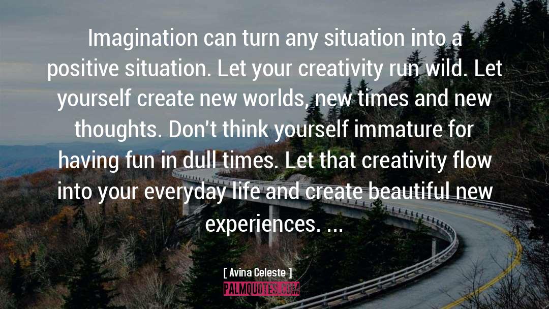 Inspirational Imagination quotes by Avina Celeste
