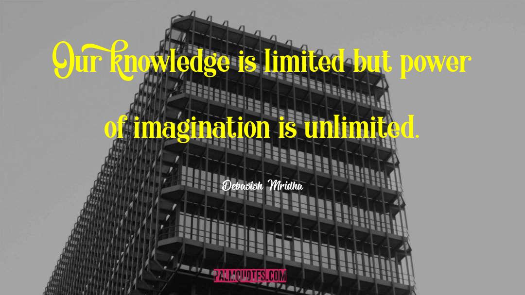 Inspirational Imagination quotes by Debasish Mridha