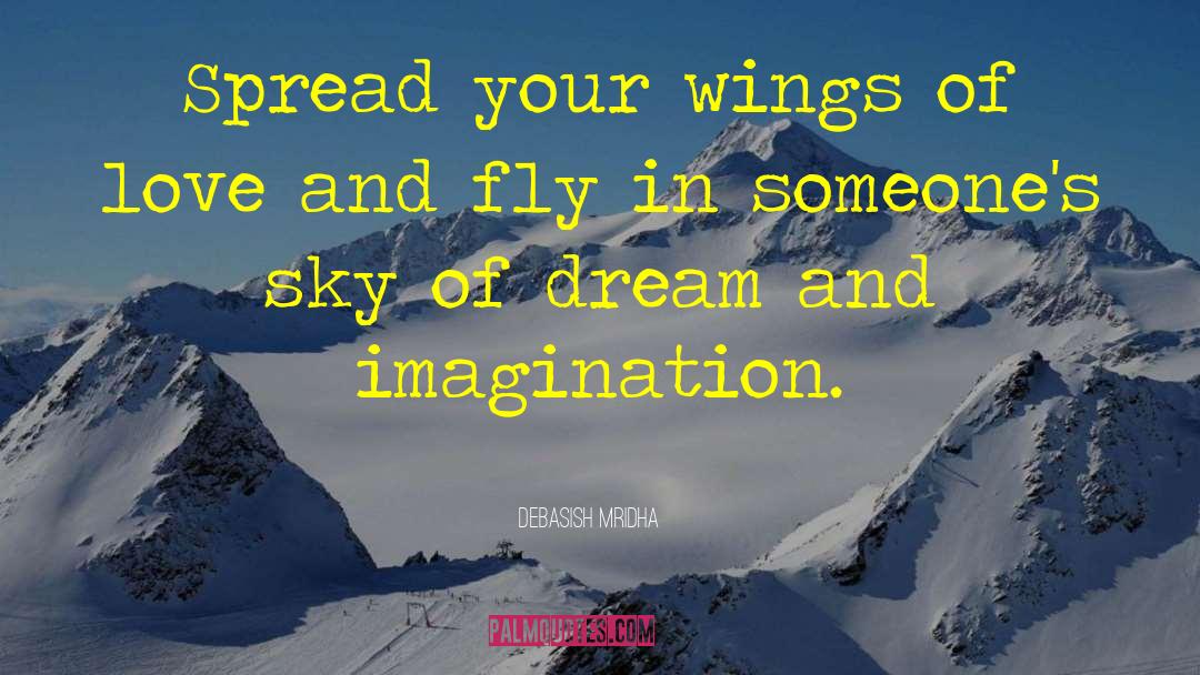 Inspirational Imagination quotes by Debasish Mridha