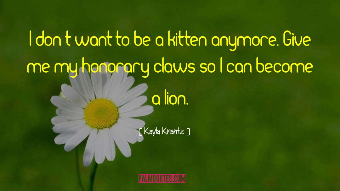 Inspirational Ins quotes by Kayla Krantz