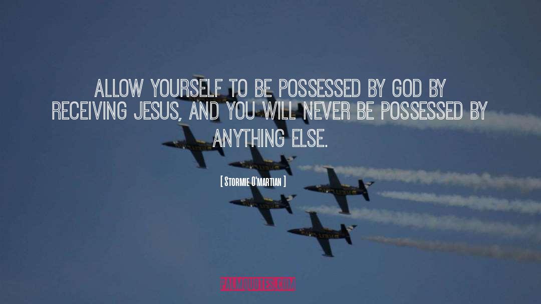 Inspirational Jesus quotes by Stormie O'martian