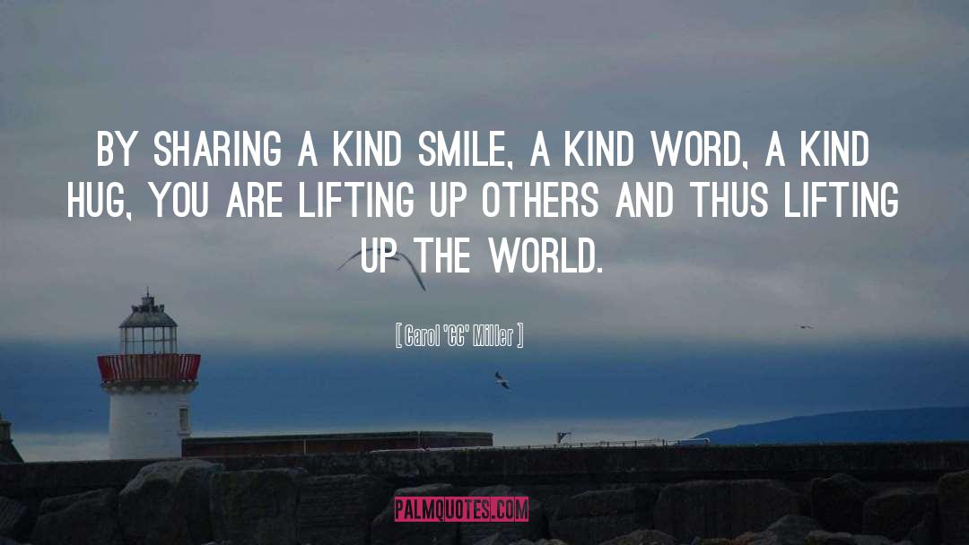 Inspirational Kindness quotes by Carol 'CC' Miller