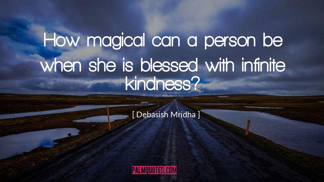 Inspirational Kindness quotes by Debasish Mridha