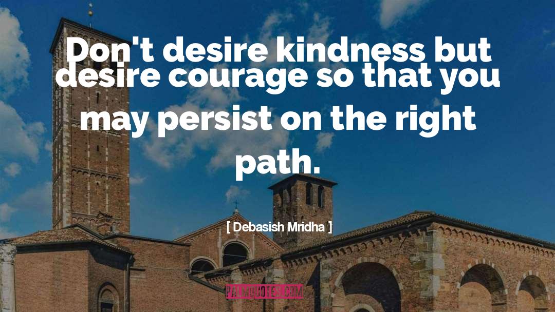 Inspirational Kindness quotes by Debasish Mridha