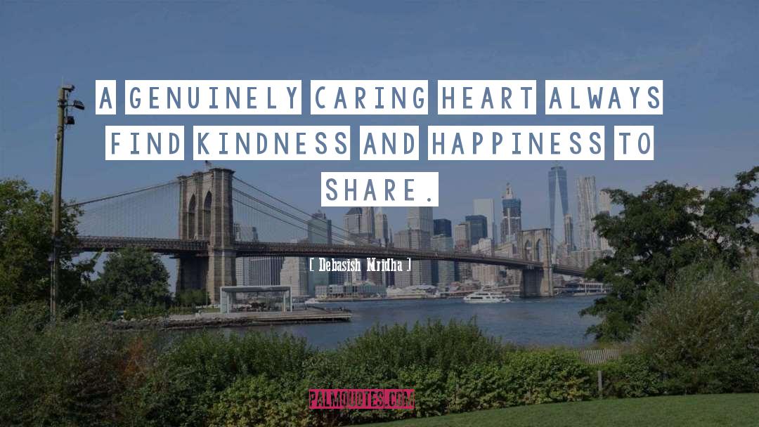 Inspirational Kindness quotes by Debasish Mridha