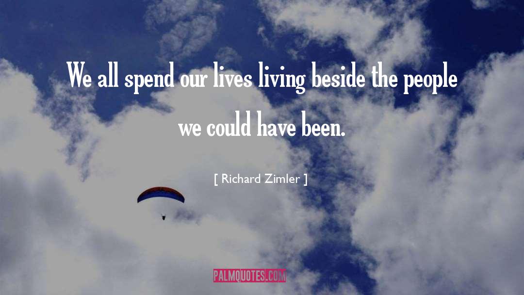 Inspirational Life And Living quotes by Richard Zimler