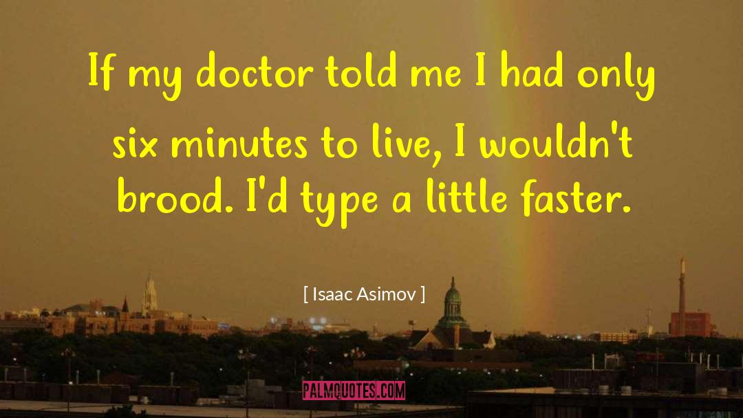 Inspirational Life Future quotes by Isaac Asimov