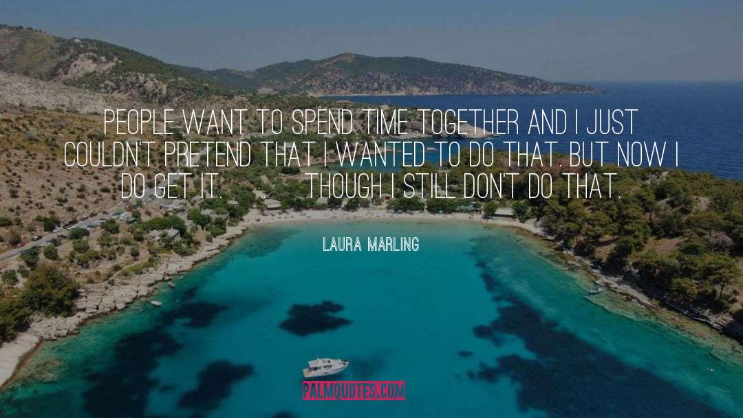 Inspirational Life Movie Film quotes by Laura Marling