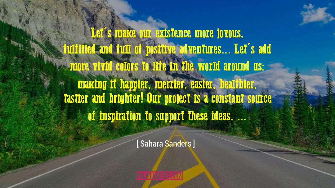 Inspirational Living quotes by Sahara Sanders