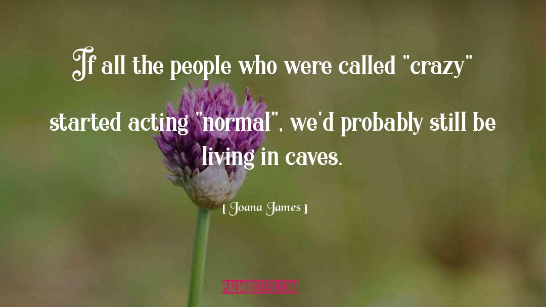 Inspirational Living Romantic quotes by Joana James